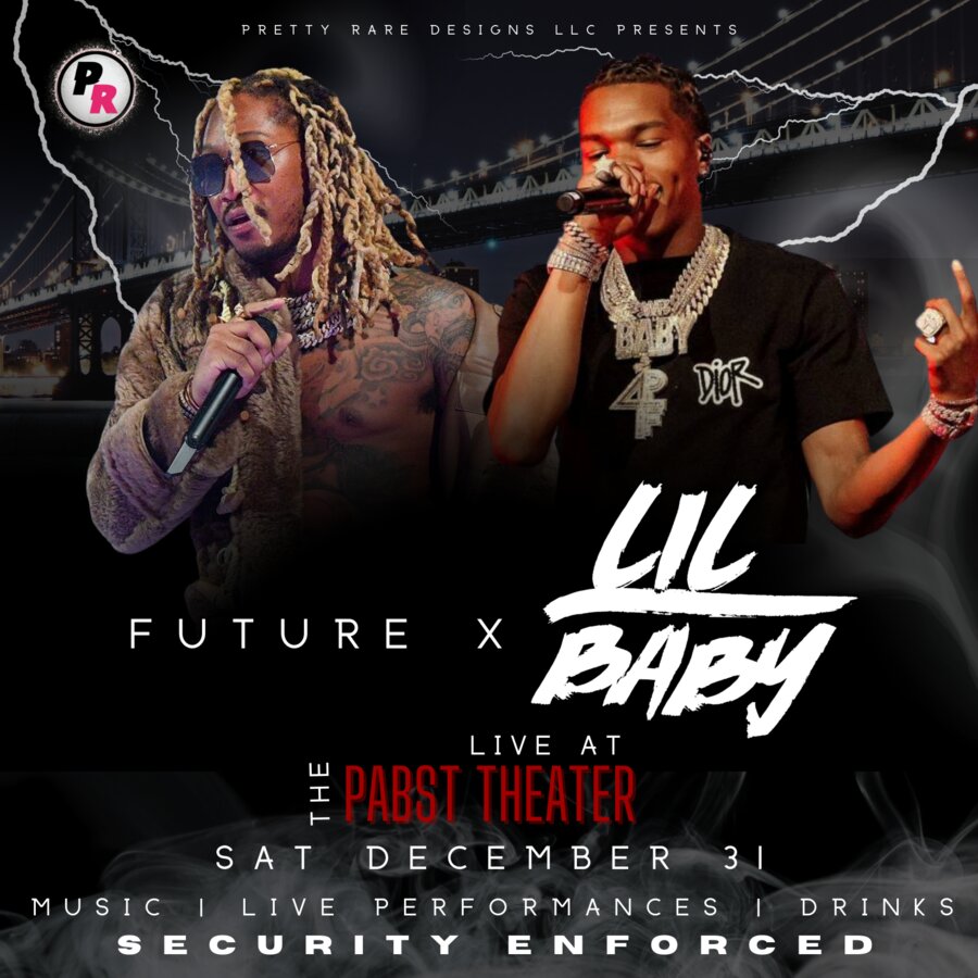 Future and Lil Baby live at the Pabst Theater event flyer